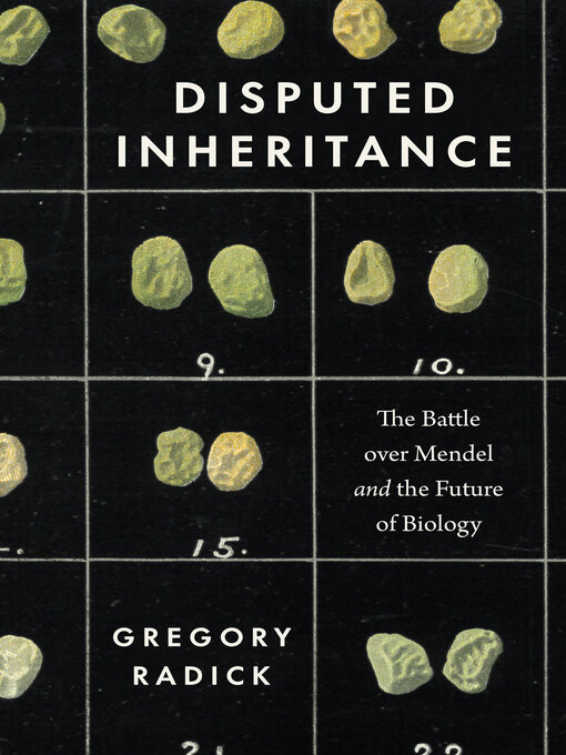 Title details for Disputed Inheritance by Gregory Radick - Available